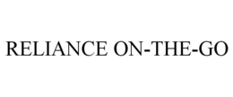 RELIANCE ON-THE-GO