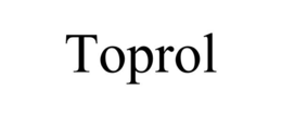 TOPROL