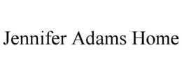 JENNIFER ADAMS HOME