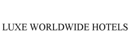 LUXE WORLDWIDE HOTELS