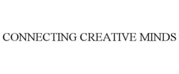 CONNECTING CREATIVE MINDS