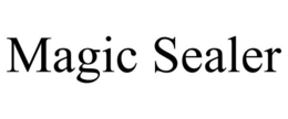 MAGIC SEALER