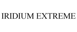 IRIDIUM EXTREME