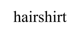HAIRSHIRT