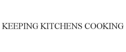 KEEPING KITCHENS COOKING