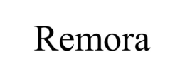 REMORA