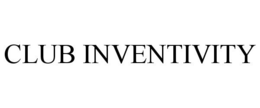 CLUB INVENTIVITY