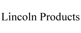 LINCOLN PRODUCTS