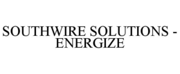SOUTHWIRE SOLUTIONS - ENERGIZE