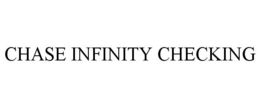 CHASE INFINITY CHECKING