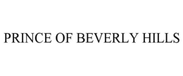 PRINCE OF BEVERLY HILLS