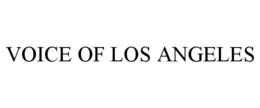 VOICE OF LOS ANGELES