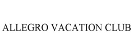 ALLEGRO VACATION CLUB