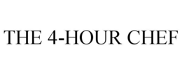THE 4-HOUR CHEF