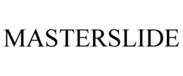 MASTERSLIDE