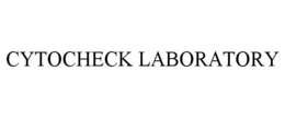 CYTOCHECK LABORATORY