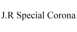 J.R SPECIAL CORONA