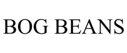BOG BEANS