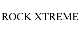 ROCK XTREME