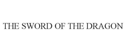 THE SWORD OF THE DRAGON