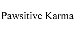 PAWSITIVE KARMA
