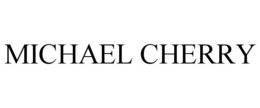 MICHAEL CHERRY