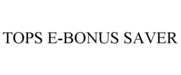 TOPS E-BONUS SAVER
