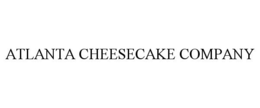 ATLANTA CHEESECAKE COMPANY