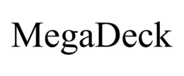 MEGADECK