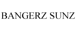 BANGERZ SUNZ