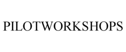 PILOTWORKSHOPS