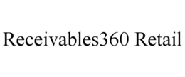 RECEIVABLES360 RETAIL