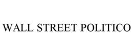 WALL STREET POLITICO
