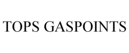 TOPS GASPOINTS