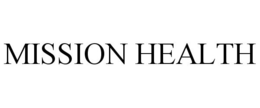 MISSION HEALTH