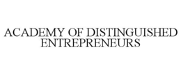 ACADEMY OF DISTINGUISHED ENTREPRENEURS