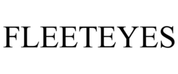 FLEETEYES