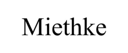 MIETHKE
