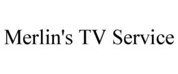 MERLIN'S TV SERVICE
