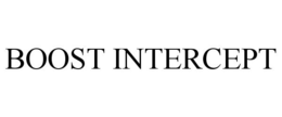 BOOST INTERCEPT