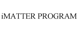 IMATTER PROGRAM