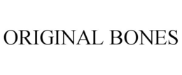 ORIGINAL BONES