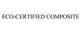 ECO-CERTIFIED COMPOSITE