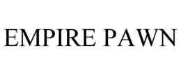 EMPIRE PAWN