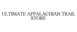 ULTIMATE APPALACHIAN TRAIL STORE