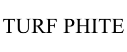 TURF PHITE