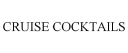 CRUISE COCKTAILS