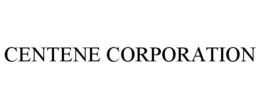 CENTENE CORPORATION