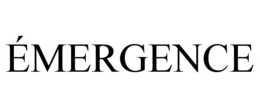 ÉMERGENCE