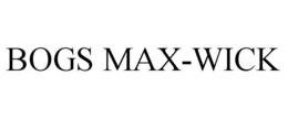 BOGS MAX-WICK